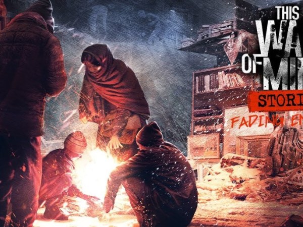The Value of Art: This War of Mine DLC—Fading Embers